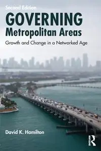 Governing Metropolitan Areas - David K. Hamilton
