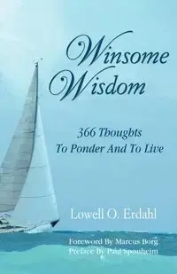 Winsome Wisdom - Erdahl Lowell O.