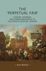 The 'perpetual fair' - Anne Wohlcke