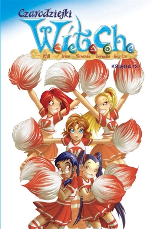 Czarodziejki W.I.T.C.H. Księga 13 - praca zbiorowa