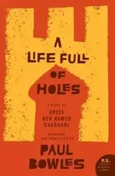 A Life Full of Holes - Layachi Larbi