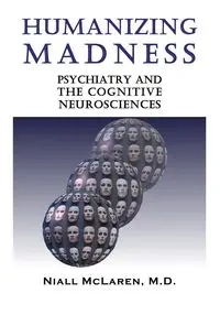 Humanizing Madness - McLaren Niall
