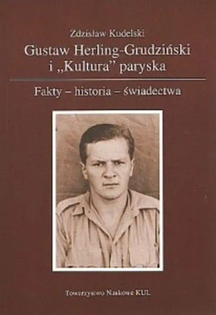 Gustaw Herling - Grudziński i Kultura paryska - Zdzisław Kudelski