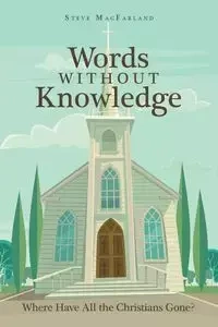 Words Without Knowledge - Steve MacFarland