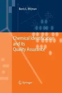 Chemical Identification and its Quality Assurance - Boris L. Milman