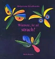 Wiersze, że aż strach - Małgorzata Strzałkowska - Małgorzata Strzałkowska