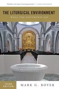 Liturgical Environment - Mark Boyer G