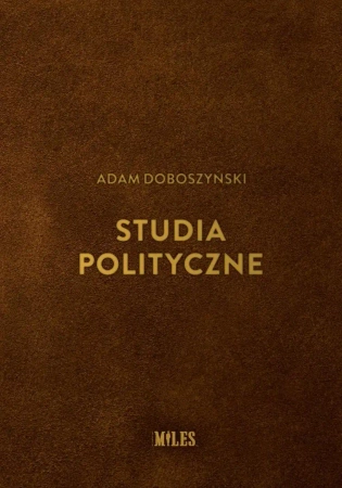 Studia polityczne - Adam Doboszyński