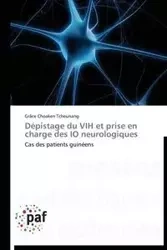 Dépistage du vih et prise en charge des io neurologiques - TCHEUNANG-G