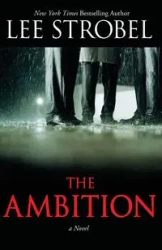 The Ambition - Lee Strobel