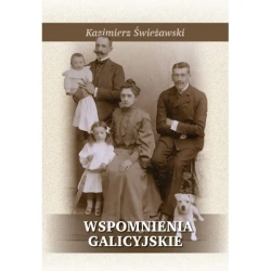 Wspomnienia galicyjskie - Kazimierz Świeżawski