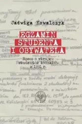 Egzamin studenta i obywatela - Jadwiga Kowalczyk, Sebastian Pilarski