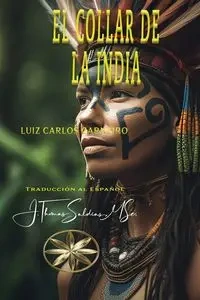 El Collar de la India - Carlos Carneiro Luiz
