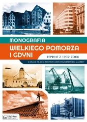 Monografia Wielkiego Pomorza i Gdyni - praca zbiorowa