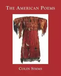 The American Poems - Colin Simms