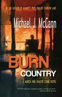 Burn Country - McCann Michael J.