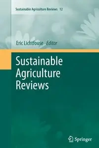 Sustainable Agriculture Reviews - Lichtfouse Eric