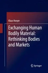 Exchanging Human Bodily Material - Hoeyer Klaus