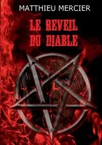 Le réveil du diable - Mercier Matthieu