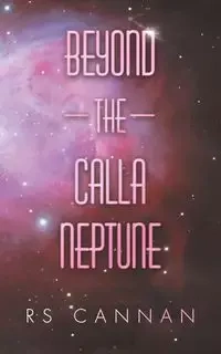 Beyond the Calla Neptune - Cannan RS