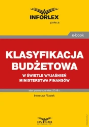 eBook Klasyfikacja budżetowa w kontekście wyjaśnień Ministerstwa Finansów - Ireneusz Rosiek