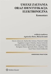 Usługi zaufania oraz identyfikacja elektroniczna - red. Agnieszka Skóra, Błażej Kwiatek