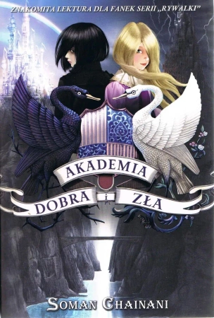 Akademia dobra i zła T.1 - Soman Chainani