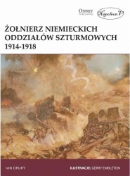 Żołnierz niemieckich oddziałów szturmowych 1914/18 - Ian Drury