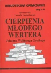 Biblioteczka opracowań nr 074 Cierpienia młodego.. - Urszula Lementowicz