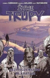 Żywe trupy T.3 Bezpieczeństwo za kratami w.3 - Robert Kirkman