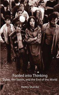 Fooled into Thinking - Henry Sturcke