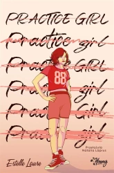 Practice girl - Estelle Laure, Natalia Laprus, Ida Świerkocka, Ma