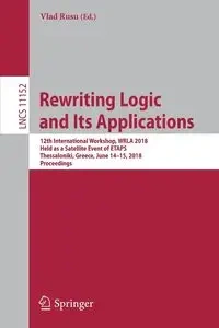 Rewriting Logic and Its Applications - Rusu Vlad