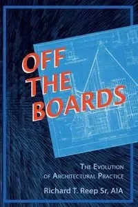 Off the Boards - Richard T. Reep