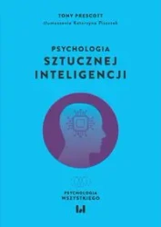 Psychologia sztucznej inteligencji - Tony Prescott