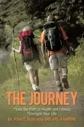 The Journey - Paul T. Scheatzle