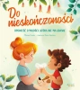 Do nieskończoności. Opowieść o miłości, która.. - Miriam Tirado