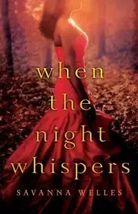 When the Night Whispers - Savanna Welles