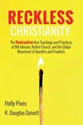 Reckless Christianity - Holly Pivec