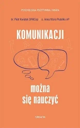 Komunikacji można się nauczyć - Anna Maria Pudełko, Piotr Kwiatek