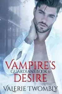 Vampire's Desire - Valerie Twombly