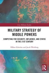 Military Strategy of Middle Powers - Edström Håkan