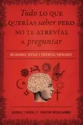 Todo Lo Que Querias Saber Pero No Te Atrevias Preguntar - Jessica Tinklenberg Devega