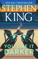 You Like It Darker - Stephen King