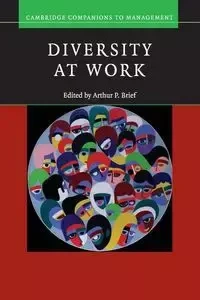 Diversity at Work - Brief Arthur P.