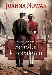 Krakowska kołysanka T.3 Ścieżka ku ocaleniu - Joanna Nowak