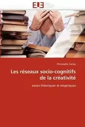 Les réseaux socio-cognitifs de la créativité - CARIOU-C