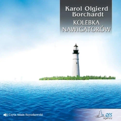 audiobook Kolebka nawigatorów - Karol Olgierd Borchardt