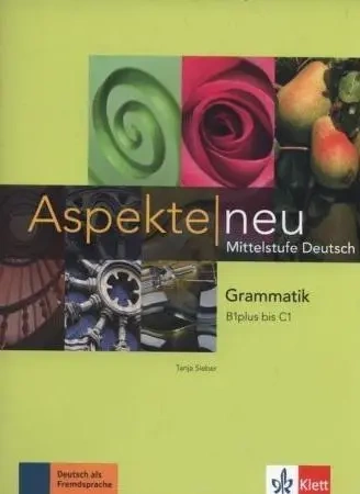 Aspekte Neu B1-C1 Gramatyka LEKTORKLETT - praca zbiorowa