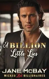 A Billion Little Lies - Jane McBay